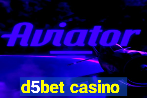 d5bet casino